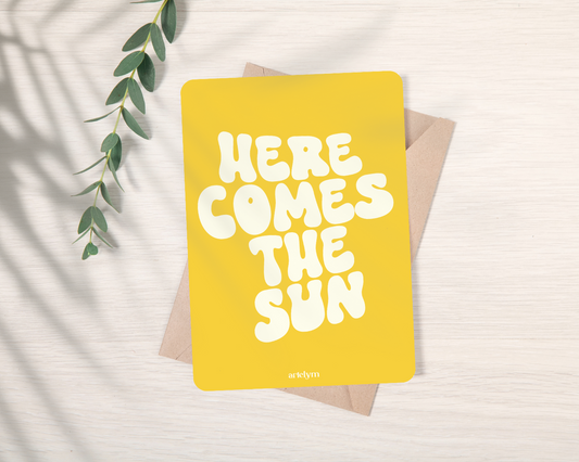 Carte "Here comes the sun"